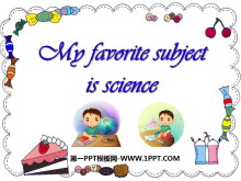 My favorite subject is sciencePPTμ3