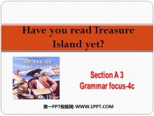 Have you read Treasure Island yet?PPTμ2