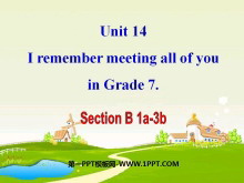 I remember meeting all of you in Grade 7PPTμ3