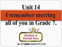 I remember meeting all of you in Grade 7PPTμ6