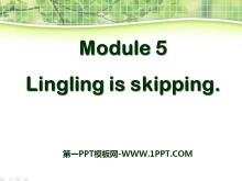 Lingling is skippingPPTμ3