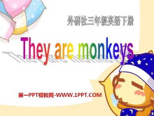 They are monkeysPPTμ3