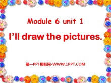 I'll draw the picturesPPTμ4