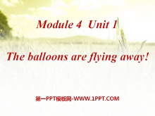 The balloons are flying awayPPTμ4