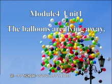 The balloons are flying awayPPTμ5