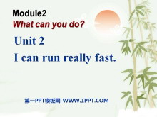 I can run really fastWhat can you do PPTμ4