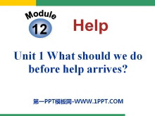 What should we do before help arrives?Help PPTμ