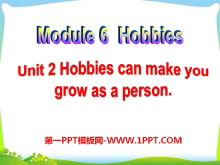 Hobbies can make you grow as a personHobbies PPTμ3
