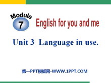 Language in useEnglish for you and me PPTμ2