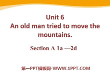 An old man tried to move the mountainsPPTμ7
