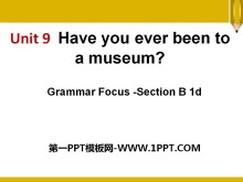 Have you ever been to a museum?PPTμ13